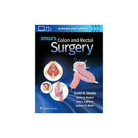 Wolters Kluwer Health Steele's Colon and Rectal Surgery (inbunden, eng)