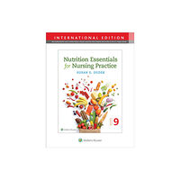 Wolters Kluwer Health Nutrition Essentials for Nursing Practice (häftad, eng)