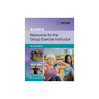 Wolters Kluwer Health ACSM's Resources for the Group Exercise Instructor (häftad, eng)