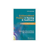 Wolters Kluwer Health Evidence-Based Practice in Nursing & Healthcare (häftad, eng)