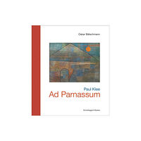 Scheidegger und Spiess AG, Verlag Paul Klee - Ad Parnassum (inbunden, eng)