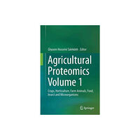 Springer International Publishing AG Agricultural Proteomics Volume 1 (inbunden, eng)