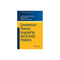 Springer International Publishing AG Geometrical Themes Inspired by the N-body Problem (häftad, eng)