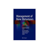 Springer International Publishing AG Management of Bone Metastases (inbunden, eng)