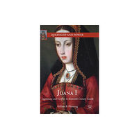 Springer International Publishing AG Juana I (inbunden, eng)