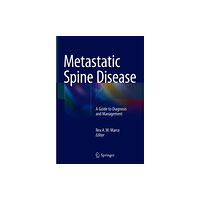 Springer International Publishing AG Metastatic Spine Disease (inbunden, eng)