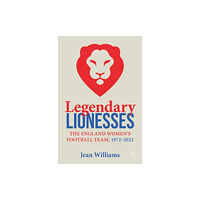 Springer International Publishing AG Legendary Lionesses (häftad, eng)