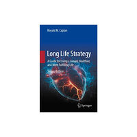 Springer International Publishing AG Long Life Strategy (häftad, eng)