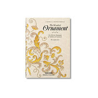 Taschen GmbH The World of Ornament (inbunden, eng)