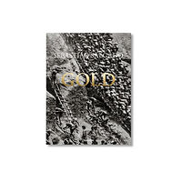 Taschen GmbH Sebastiao Salgado. Gold (inbunden, eng)