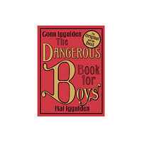 HarperCollins Publishers The Dangerous Book for Boys (inbunden, eng)