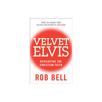 HarperCollins Publishers Velvet Elvis (häftad, eng)
