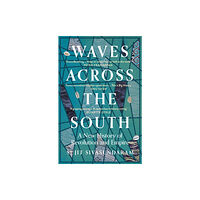HarperCollins Publishers Waves Across the South (häftad, eng)