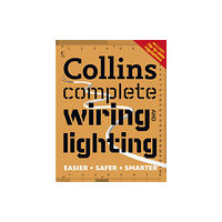 HarperCollins Publishers Collins Complete Wiring and Lighting (häftad, eng)