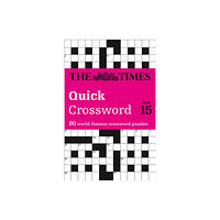 HarperCollins Publishers The Times Quick Crossword Book 15 (häftad, eng)