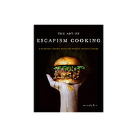 Harpercollins publishers inc The Art of Escapism Cooking (inbunden, eng)