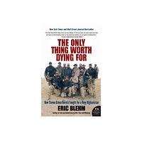 Harpercollins publishers inc The Only Thing Worth Dying For (häftad, eng)