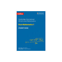 HarperCollins Publishers Cambridge International AS & A Level Mathematics Pure Mathematics 1 Student’s Book (häftad, eng)