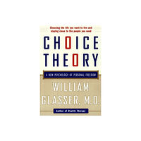 Harpercollins publishers inc Choice Theory (häftad, eng)