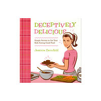 Harpercollins publishers inc Deceptively Delicious (inbunden, eng)