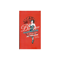 Harpercollins publishers inc The Burlesque Handbook (inbunden, eng)