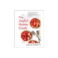HarperCollins Publishers The Joyful Home Cook (inbunden, eng)