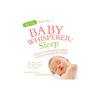 Ebury Publishing Top Tips from the Baby Whisperer: Sleep (häftad, eng)