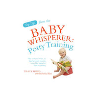 Ebury Publishing Top Tips from the Baby Whisperer: Potty Training (häftad, eng)