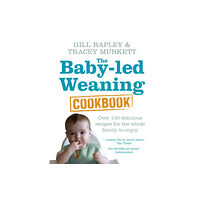 Ebury Publishing The Baby-led Weaning Cookbook (inbunden, eng)