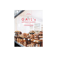 Ebury Publishing Gail's Artisan Bakery Cookbook (inbunden, eng)