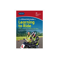 TSO The official DVSA guide to learning to ride (häftad, eng)