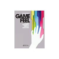 Taylor & francis inc Game Feel (häftad, eng)