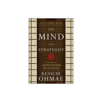 McGraw-Hill Education - Europe The Mind Of The Strategist: The Art of Japanese Business (häftad, eng)