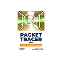 ITSTART Packet Tracer for Young Advanced Admins (häftad, eng)