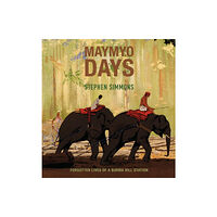 River Books Maymyo Days (häftad, eng)