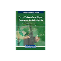 IGI Global Data-Driven Intelligent Business Sustainability (inbunden, eng)