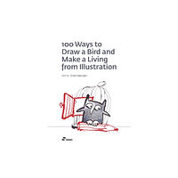 Hoaki 100 Ways to Draw a Bird and Make a Living from Illustration (häftad, eng)