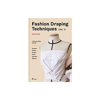 Hoaki Fashion Draping Techniques Vol. 1: A Step-by-Step Basic Course; Dresses, Collars, Drapes, Knots, Basic and Raglan Sleeve...