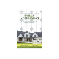 River Publishers Energy Independence (häftad, eng)