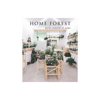 Loft Publications Home Forest (inbunden, eng)