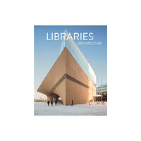 Loft Publications Libraries Architecture (inbunden, eng)