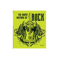 White Star The Great History of ROCK MUSIC (inbunden, eng)