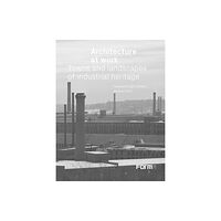 Forma Edizioni Architecture at Work (inbunden, eng)