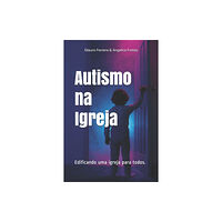 Independently Published Autismo na Igreja (häftad, por)