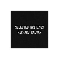 Damiani Richard Kalvar: Selected Writings (häftad, eng)