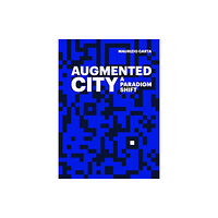 ListLab The Augmented City (häftad, eng)