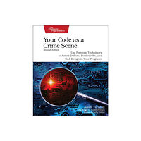 The Pragmatic Programmers Your Code as a Crime Scene, Second Edition (häftad, eng)