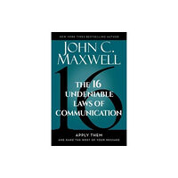 Maxwell Leadership The 16 Undeniable Laws of Communication (inbunden, eng)