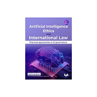 BPB Publications Artificial Intelligence Ethics and International Law - (häftad, eng)