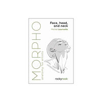 Rocky Nook Morpho: Face, Head, and Neck (häftad, eng)